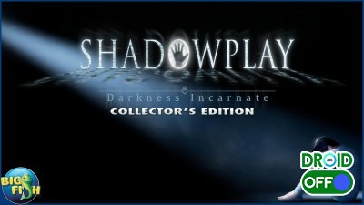 Скриншот Shadowplay: Darkness Incarnate Collector's Edition №1